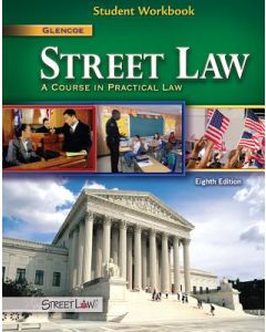 Street Law: A Course in Practical Law, Student Workbook