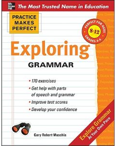 Practice Makes Perfect: Exploring Grammar