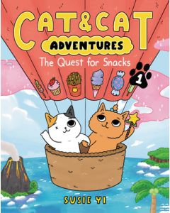 Cat & Cat Adventures: The Quest for Snacks: A Graphic Novel