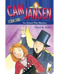 CAM Jansen: The School Play Mystery #21
