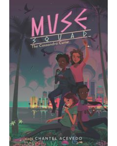 Muse Squad: The Cassandra Curse