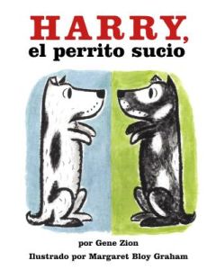Harry, El Perrito Sucio: Harry the Dirty Dog (Spanish Edition)