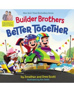 Builder Brothers: Better Together