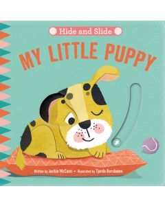 Hide & Slide: My Little Puppy: Board Book with Interactive Sliders for Little Ones