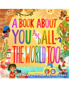 A Book about You and All the World Too