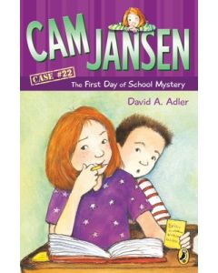 CAM Jansen: The First Day of School Mystery #22
