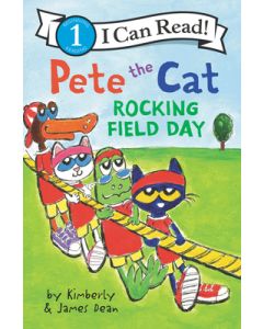 Pete the Cat: Rocking Field Day