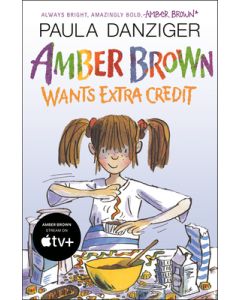 Amber Brown Wants Extra Credit