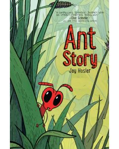 Ant Story: A Graphic Novel