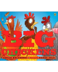 Big Chickens