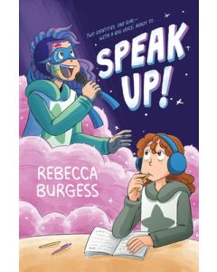 Speak Up!: A Graphic Novel