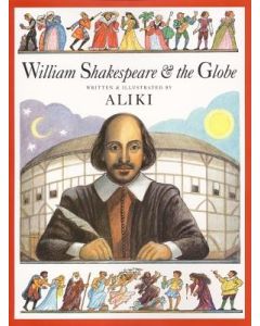 William Shakespeare & the Globe