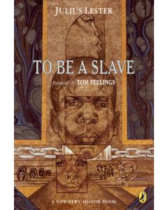 To Be a Slave