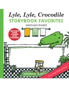 Lyle, Lyle, Crocodile Storybook Favorites: 4 Complete Books Plus Stickers!