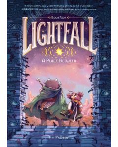 Lightfall: A Place Between: A Graphic Novel