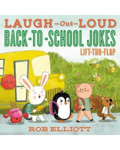 Laugh-Out-Loud Back-To-School Jokes: Lift-The-Flap