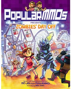 Popularmmos Presents Zombies' Day Off: A Graphic Novel