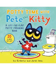 Potty Time with Pete the Kitty: A Lift-The-Flap Potty Book for Kids