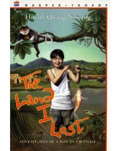 The Land I Lost: Adventures of a Boy in Vietnam