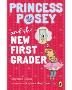 Princess Posey and the New First Grader