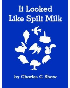 It Looked Like Spilt Milk Big Book