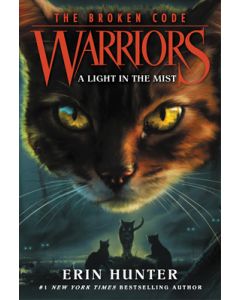 Warriors: The Broken Code #6: A Light in the Mist