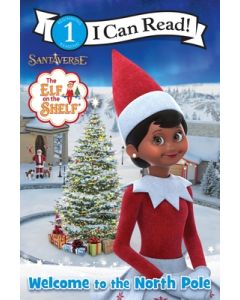 The Elf on the Shelf: Welcome to the North Pole