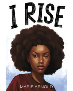 I Rise