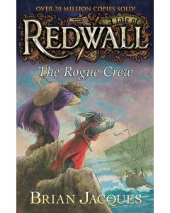 The Rogue Crew: A Tale of Redwall