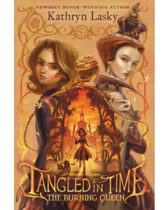 Tangled in Time 2: The Burning Queen