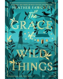 The Grace of Wild Things