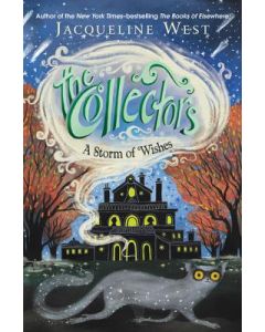 The Collectors: A Storm of Wishes