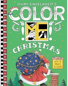 Mary Engelbreit's Color Me Christmas Coloring Book: A Christmas Holiday Book for Kids