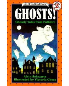Ghosts!: Ghostly Tales from Folklore