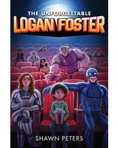 The Unforgettable Logan Foster #1