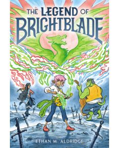 The Legend of Brightblade: A Graphic Novel