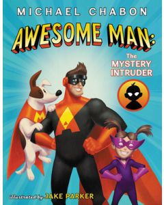 Awesome Man: The Mystery Intruder