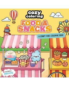 Cozy Coloring: Food & Snacks: A Comfy Vibes Coloring Book for Adults and Kids: Simple, Relaxing Pages Featuring Foods, Drinks, Desserts, and More!