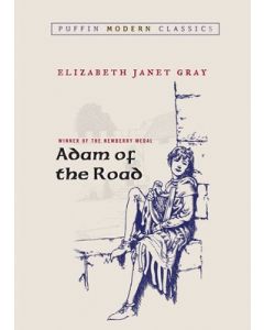 Adam of the Road (Puffin Modern Classics)