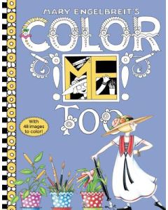 Mary Engelbreit's Color Me Too Coloring Book: Coloring Book for Adults and Kids to Share