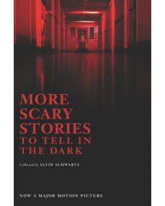More Scary Stories to Tell in the Dark