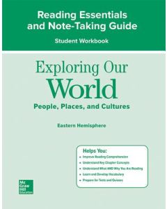 Exploring Our World: Eastern Hemisphere, Reading Essentials and Note-Taking Guide Workbook