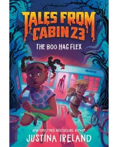 Tales from Cabin 23: The Boo Hag Flex